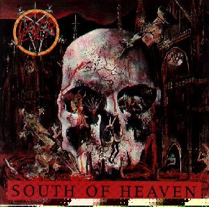Slayer - South Of Heaven